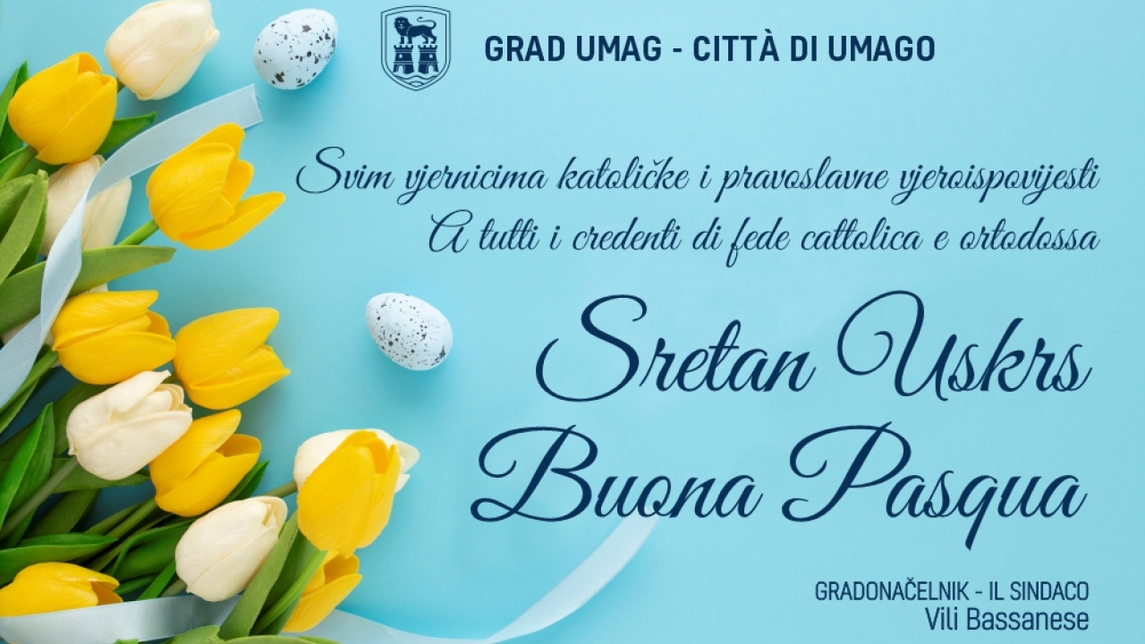 Grad Umag čestita Uskrs svim vjernicima