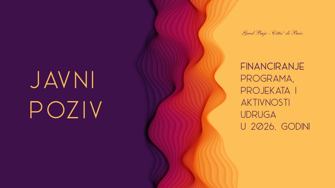 Grad Buje objavio Javni poziv za financiranje programa, projekata i aktivnosti udruga 
