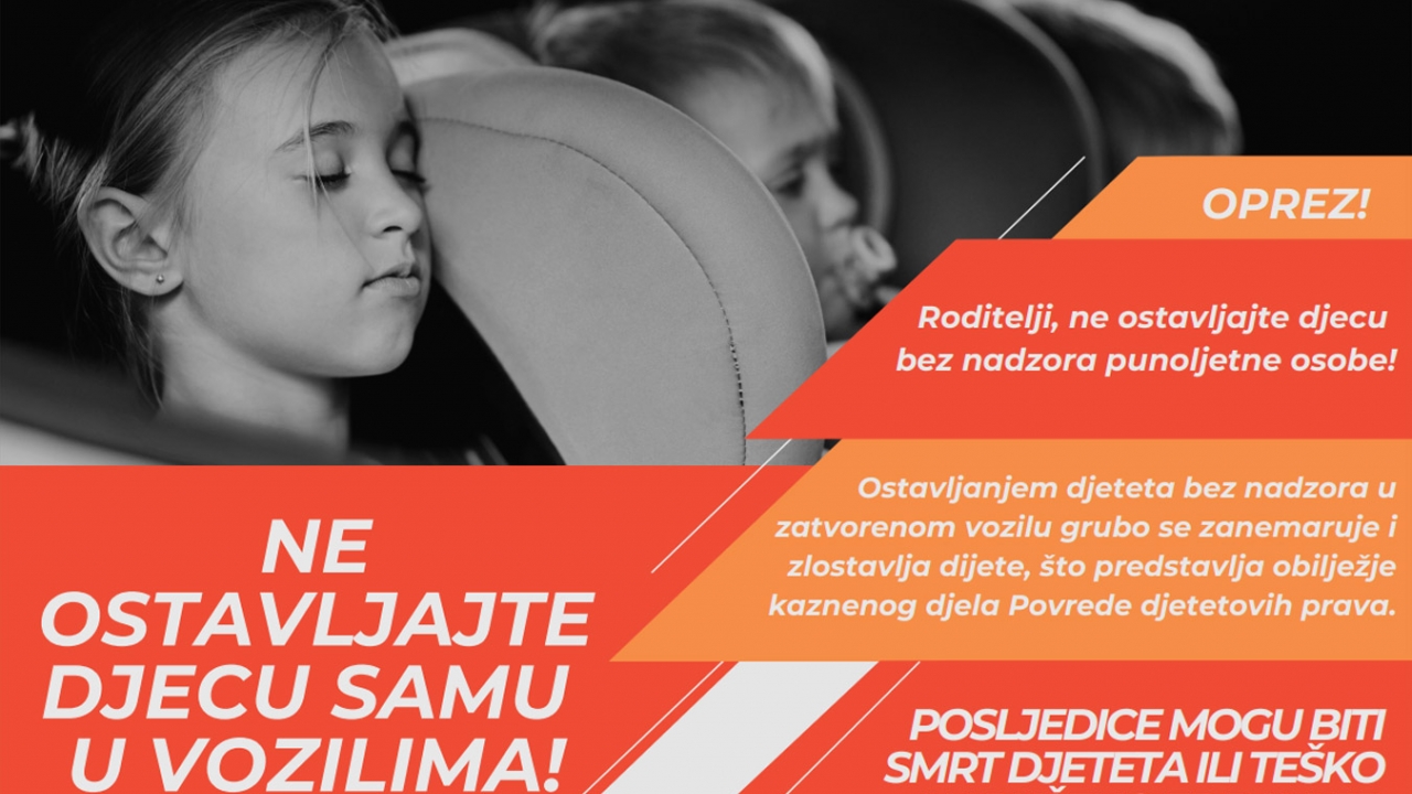 Ne ostavljajte djecu samu u vozilima ljeti
