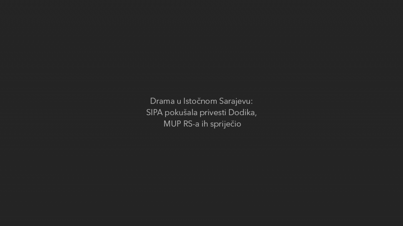 Napeta situacija u Istočnom Sarajevu – SIPA pokušala privesti Dodika, MUP RS-a ih zaustavio