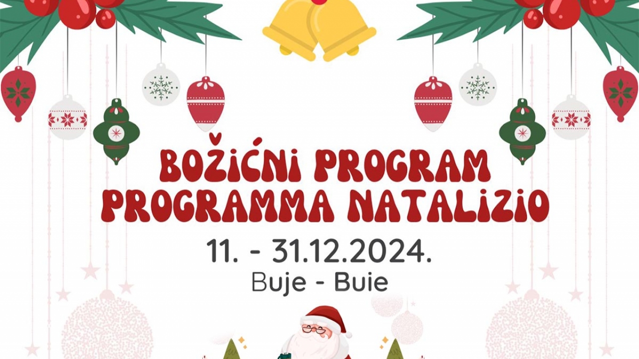Božićni program Grada Buja / Programma di Natale della Città di Buie