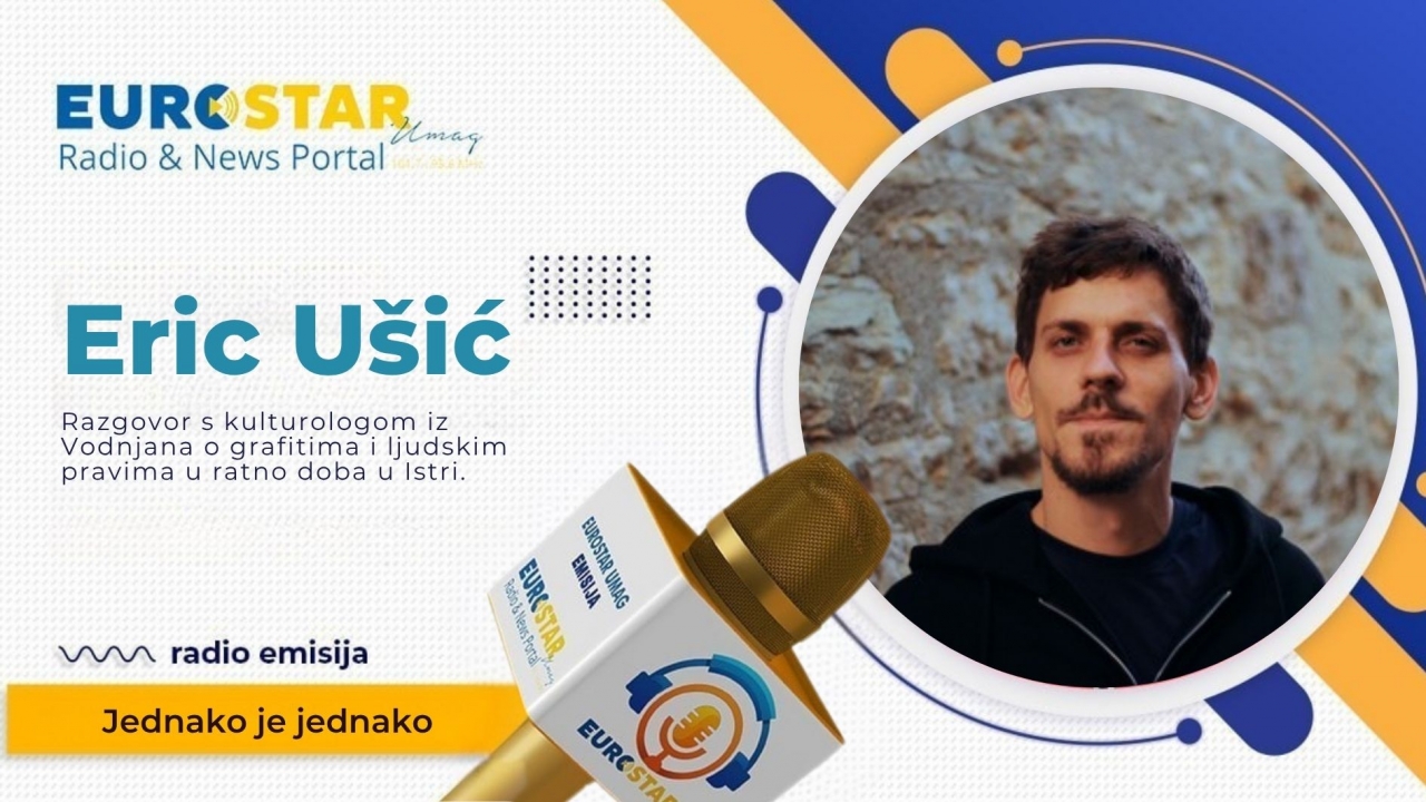 Emisija „Jednako je jednako”: kulturolog Eric Ušić o grafitima i ljudskim pravima u ratno doba u Istri