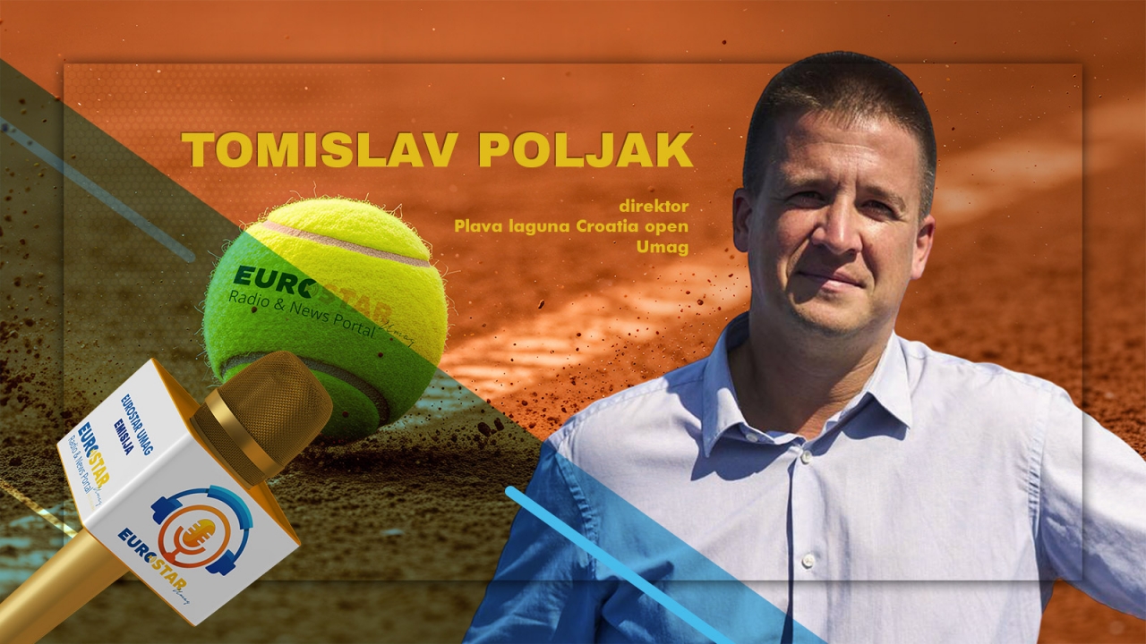 Gost petkom: Tomislav Poljak, direktor turnira Plava laguna Croatia Open Umag