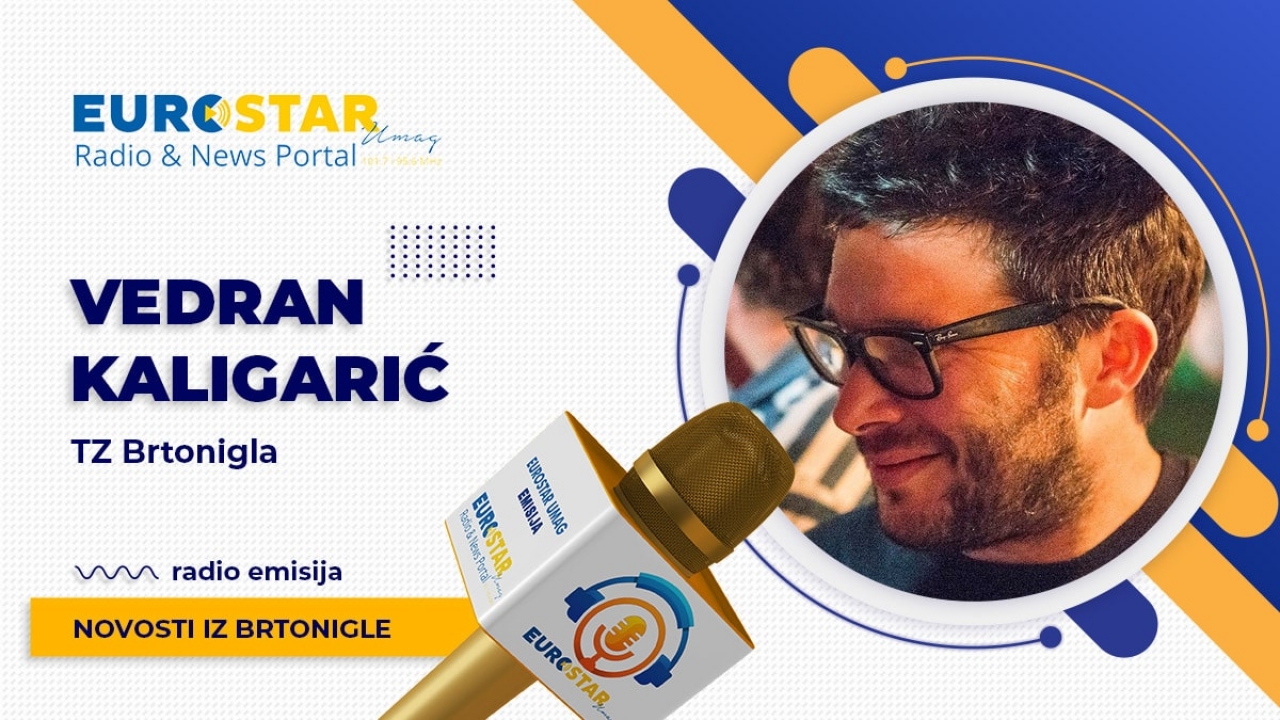 Novosti iz Brtonigle s Vedranom Kaligarićem (TZ Brtonigla)