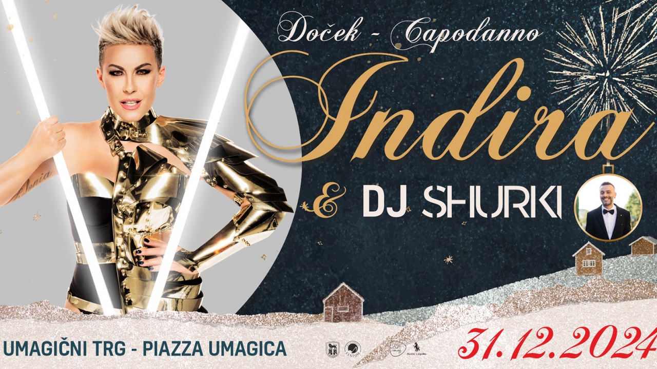 Doček Nove godine U Umagu uz Indiru i DJ Shurki
