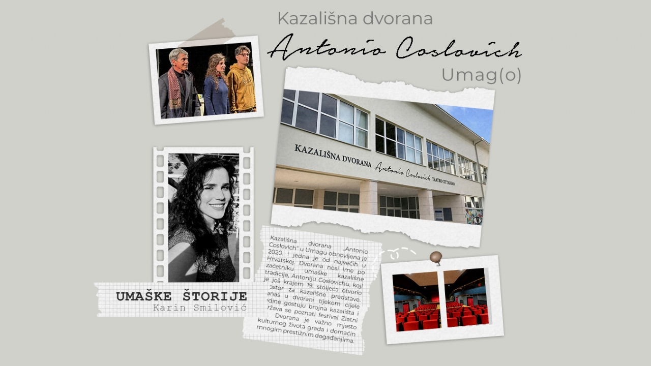Umaške štorije: Kazališna dvorana „Antonio Coslovich“