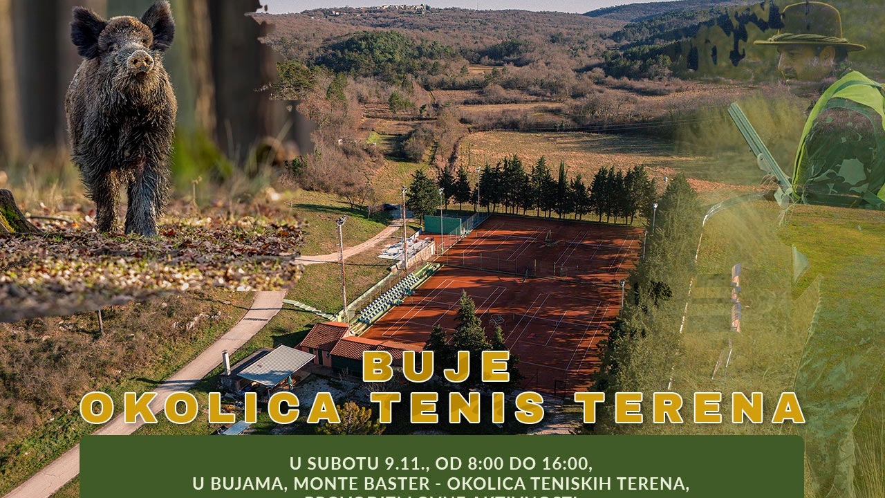 Obavijest o provedbi lovnih aktivnosti - Buje, Monte Baster - okolica tenis terena