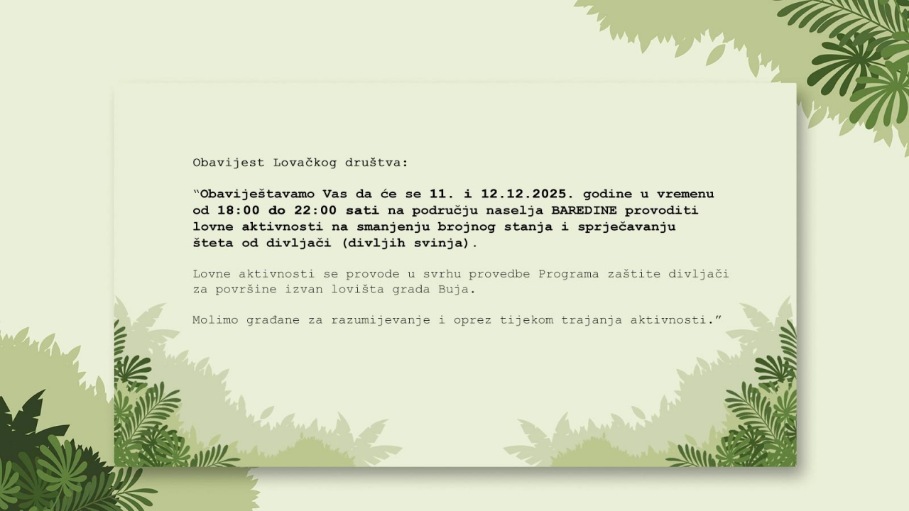 Lovne aktivnosti na području Baredina (Buje) sutra i prekosutra