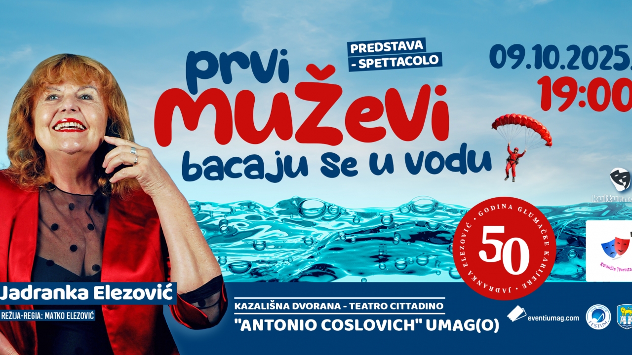 Večeras predstava: PRVI MUŽEVI BACAJU SE U VODU