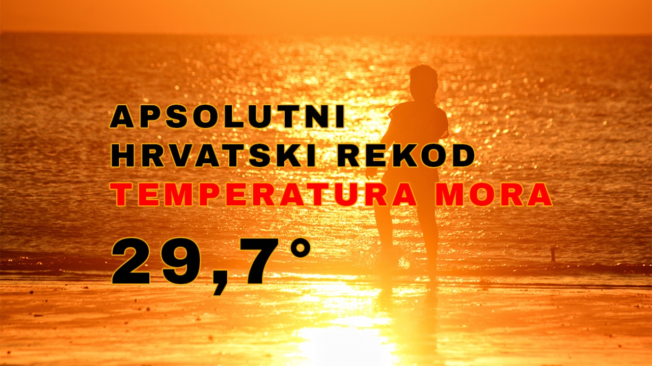 Povijesno visoke temperature mora u Hrvatskoj