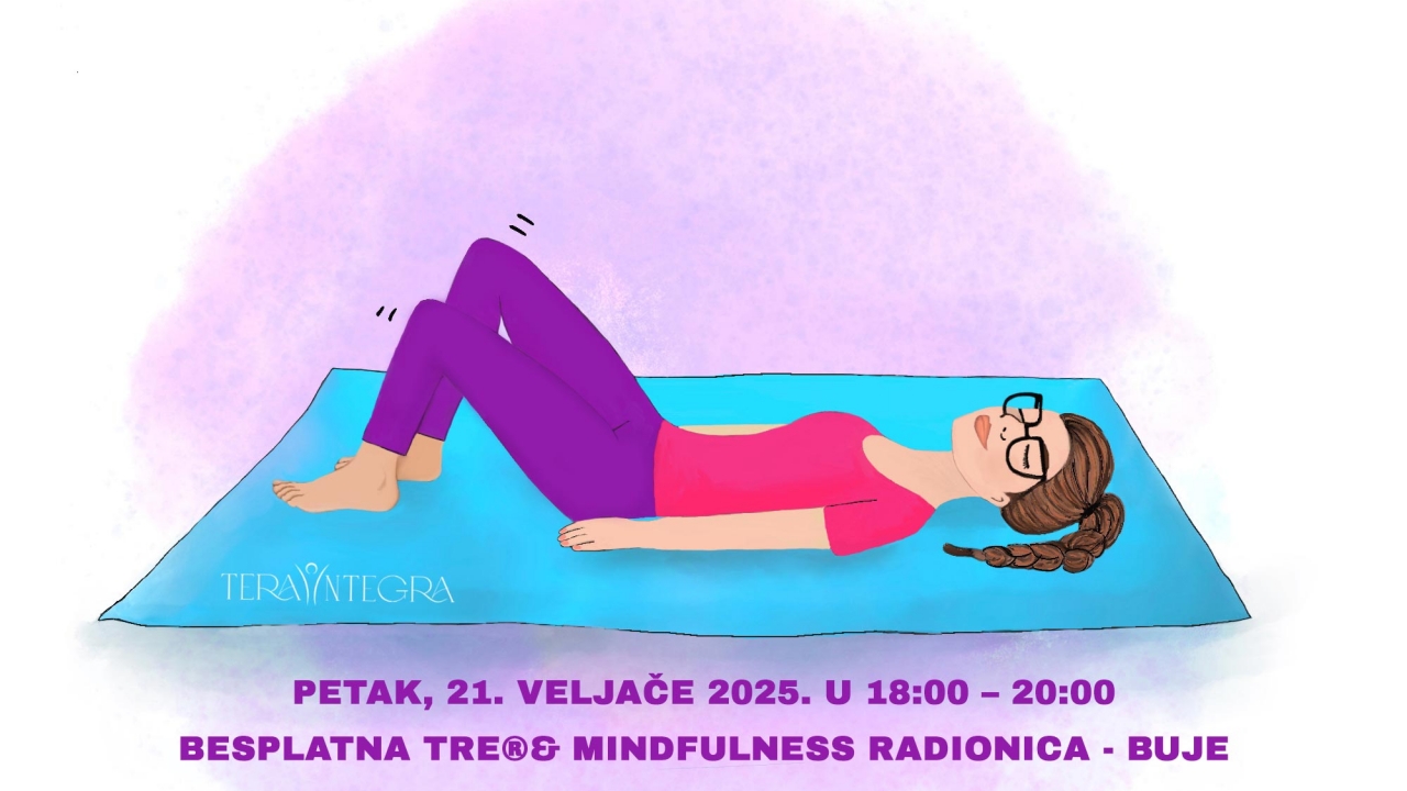 Besplatna TRE® i mindfulness radionica u Bujama