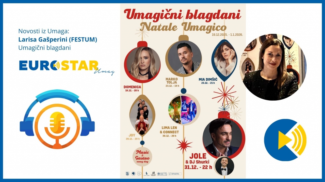Novosti iz Umaga – Umagični blagdani 2025 uz Domenicu, Tolju, Miju Dimšić i Joleta