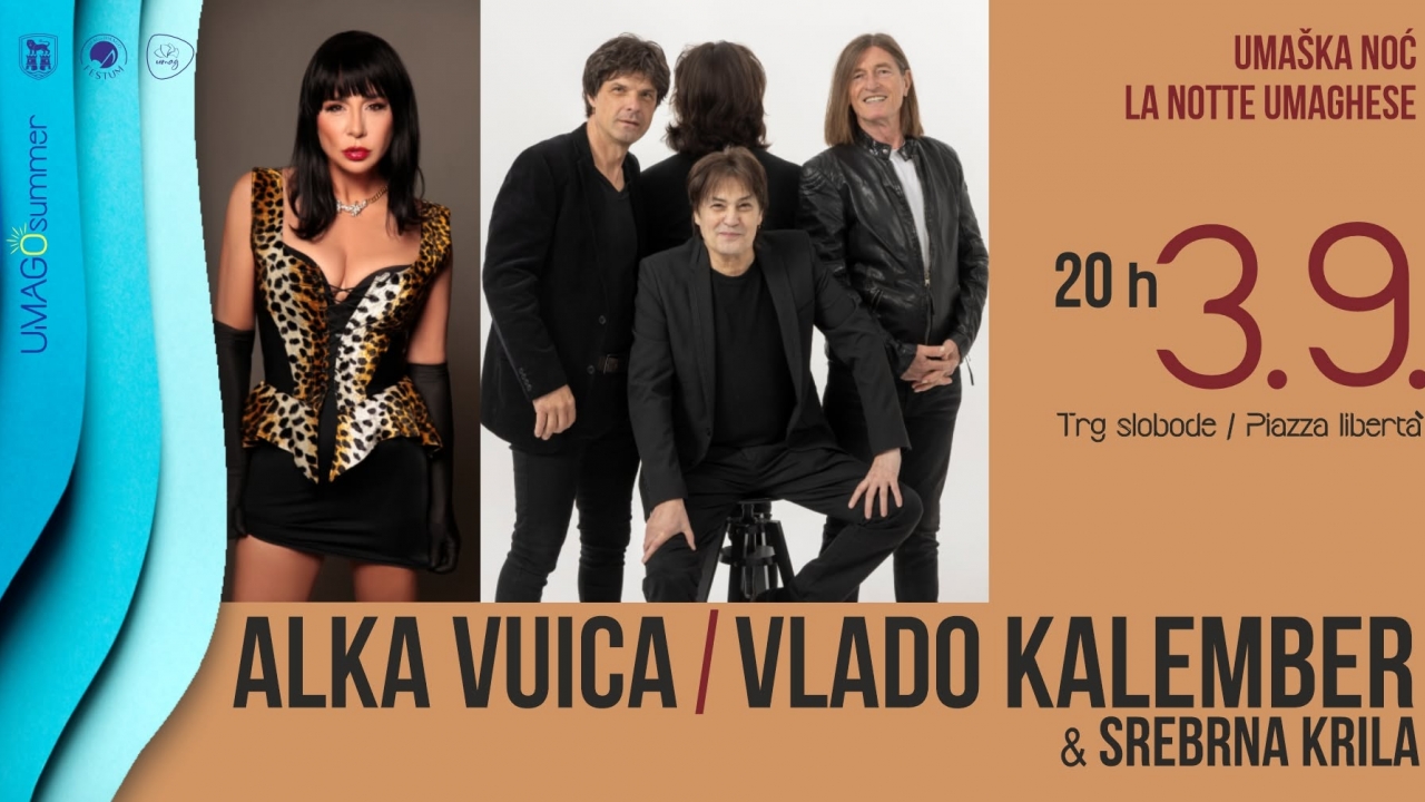 Umaška noć: ALKA VUICA, VLADO KALEMBER & SREBRNA KRILA