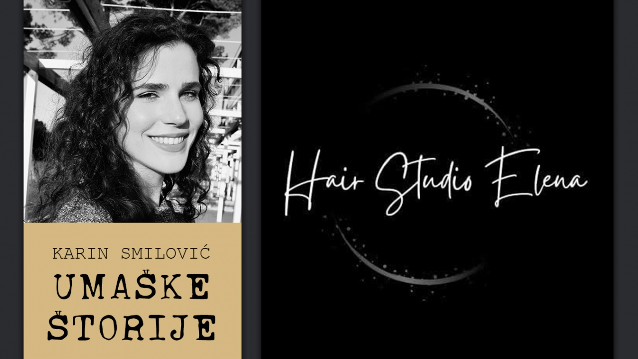 Umaške štorije: Hair Studio Elena