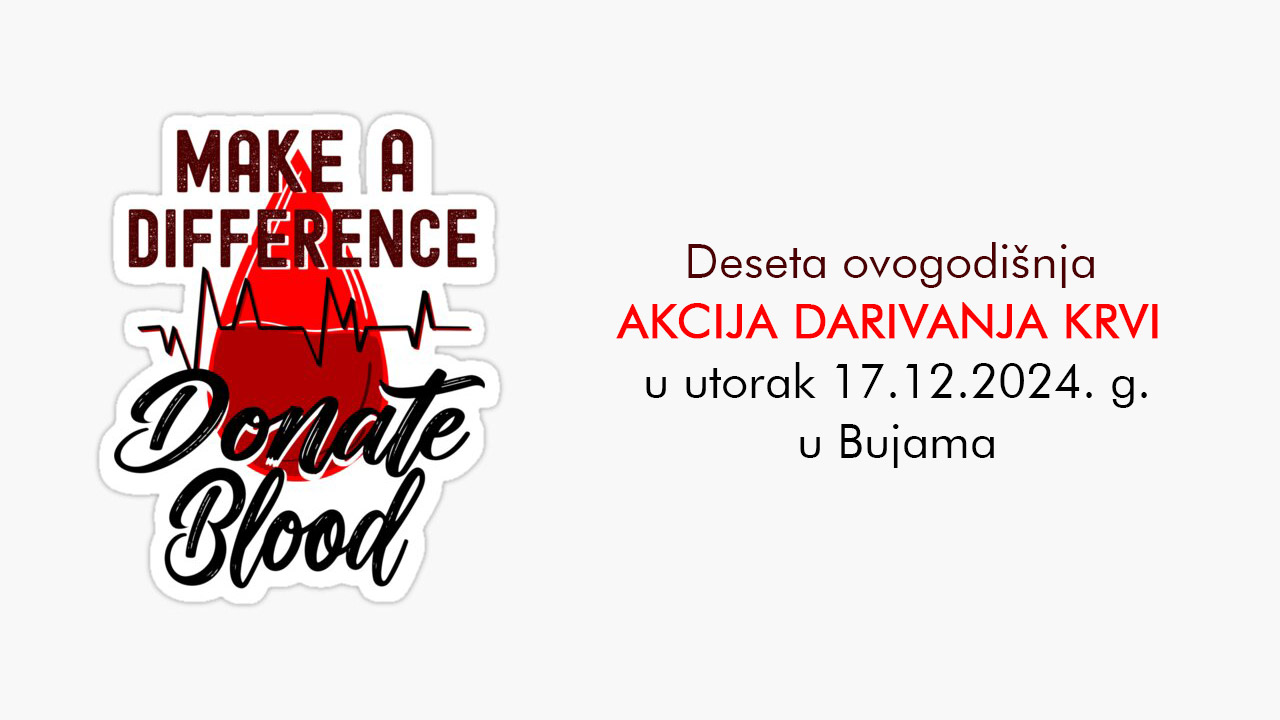 Akcija darivanja krvi 17.12.2024. godine u Bujama
