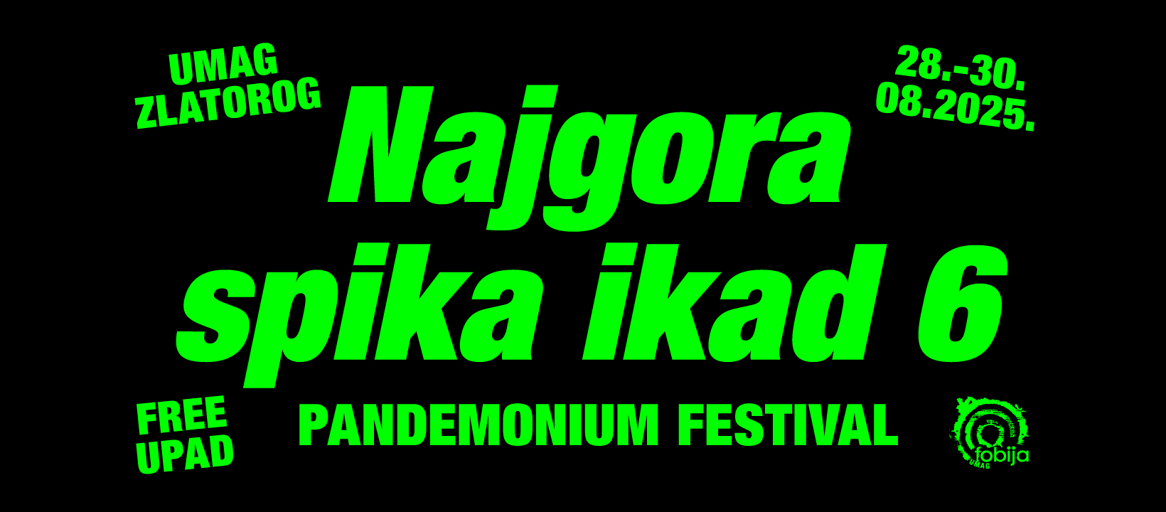 Emisija: Javljanje iz Umaga - Večeras počinje 6. Pandemonium Festival 
