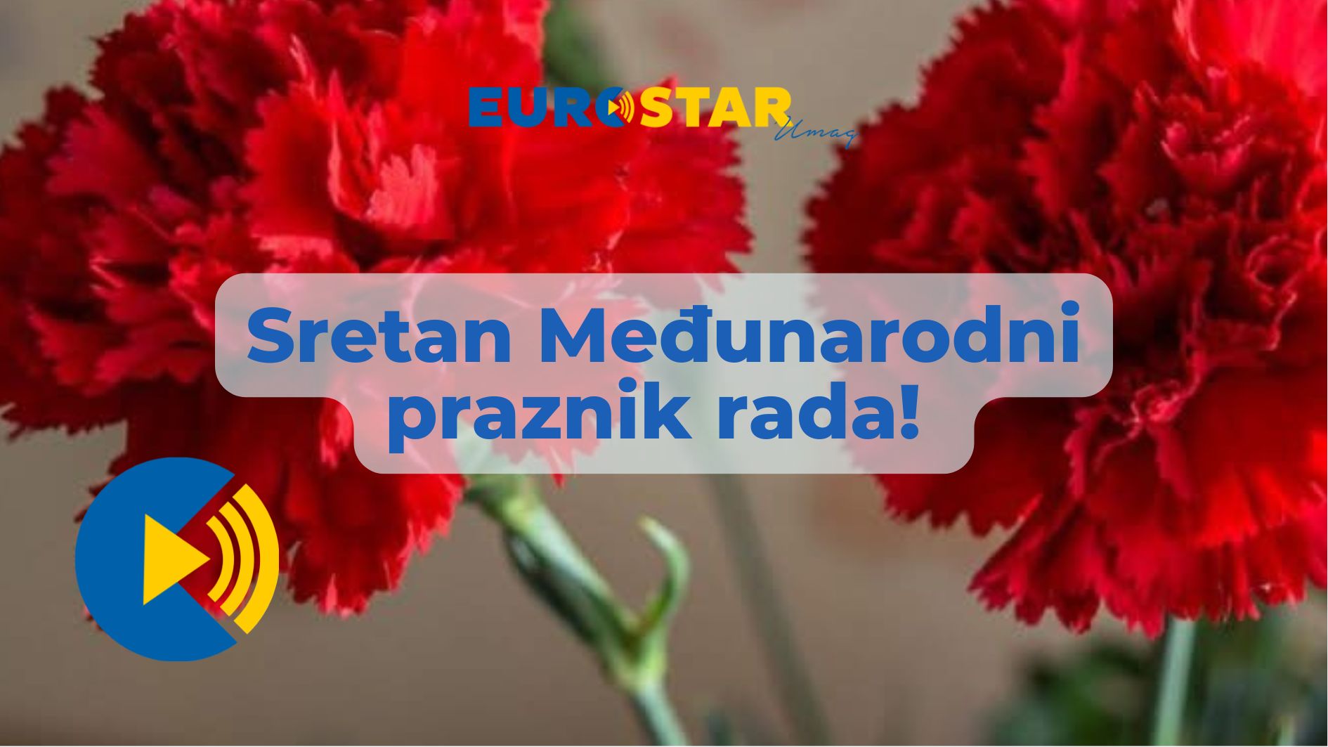 Čestitka povodom Međunarodnog praznika rada