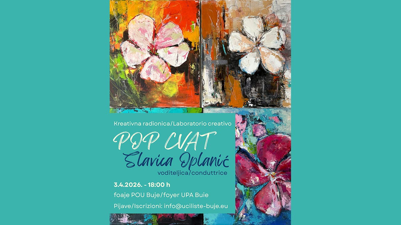 Kreativna radionica “Pop cvat” ovog petka u Bujama