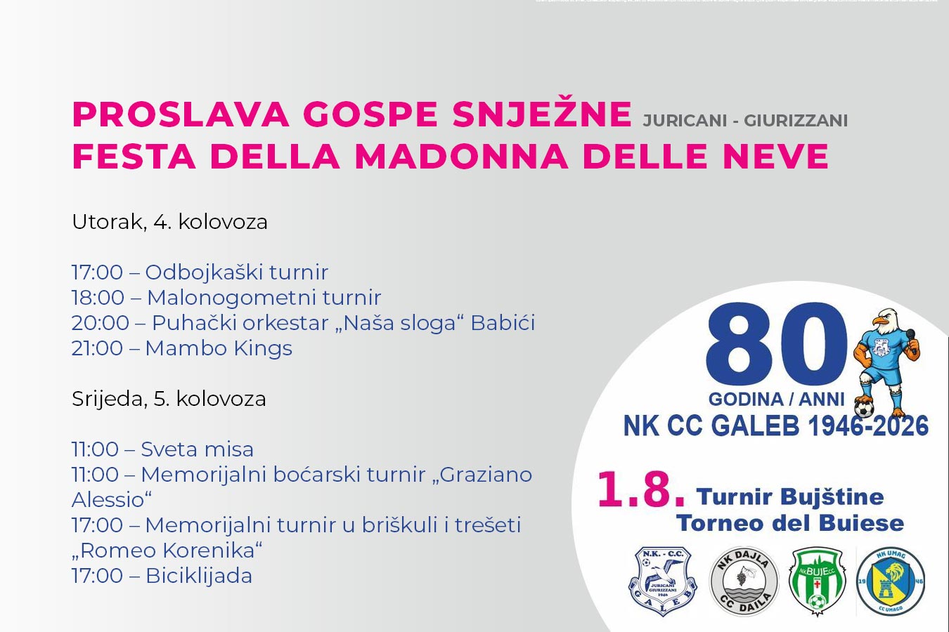 Danas u Juricanima sport i Mambo Kings, sutra središnja proslava Gospe Snježne