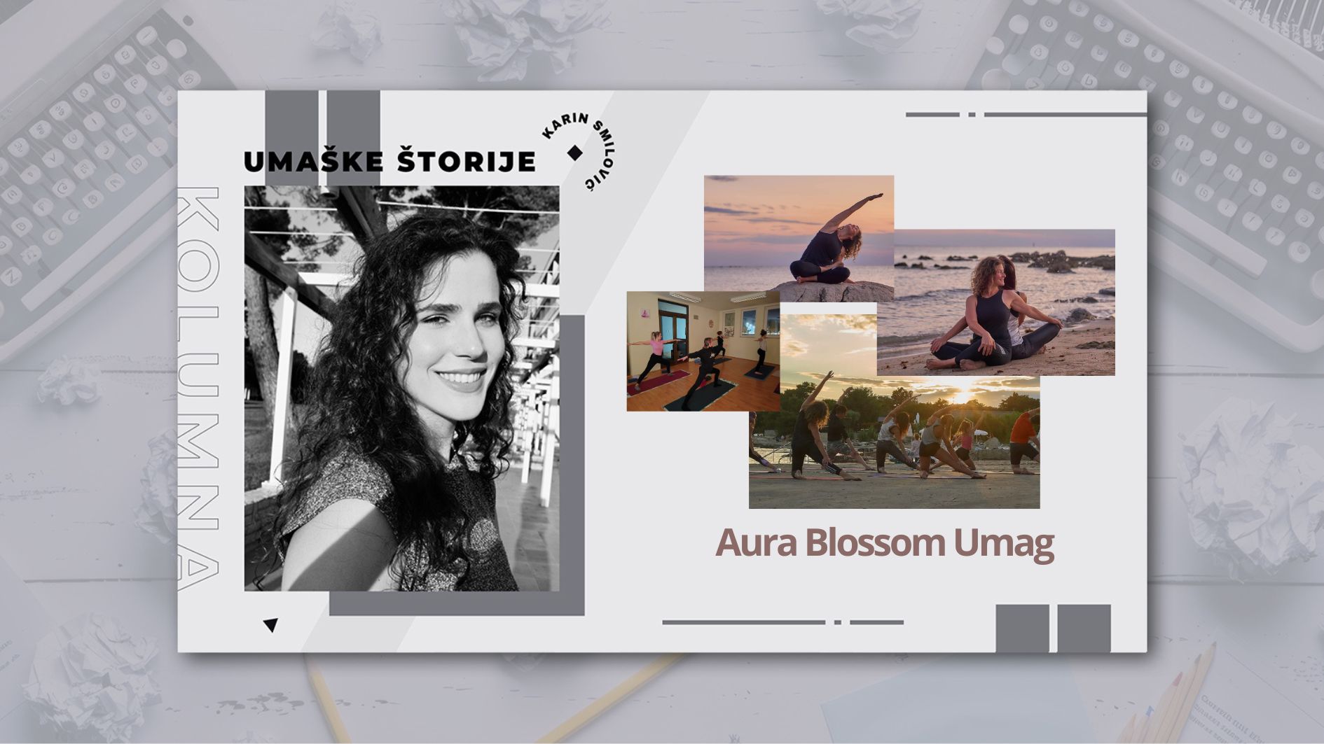 Kolumna Umaške štorije - Aura Blossom Umag