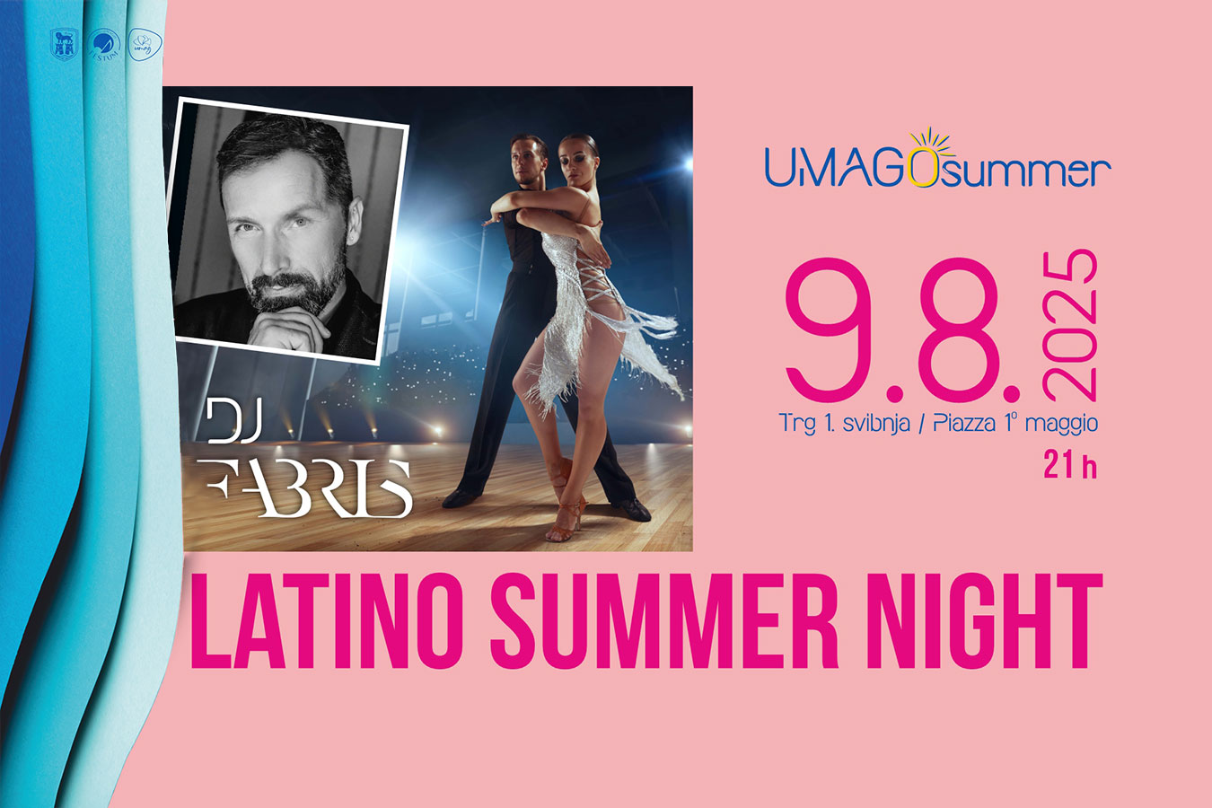 Večeras na Trgu Latino summer night by DJ Fabris 