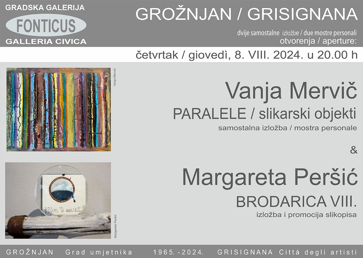 Vanja Mervič i Margareta Peršić u Gradskoj galeriji Fonticus Grožnjan