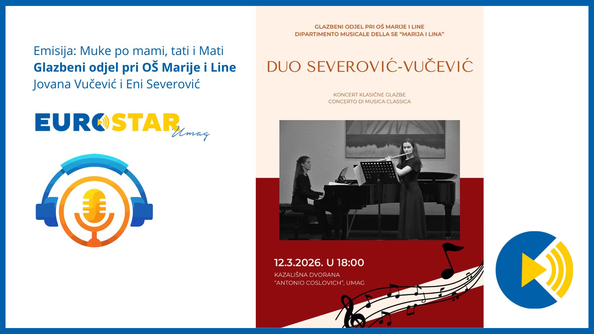 Emisija: MPMTM Glazbeni odjel pri OŠ Marije i Line: Jovana Vučević i Eni Severović
