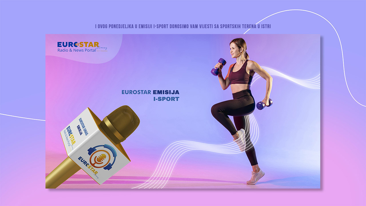 Eurostar Umag Emisija: I-SPORT