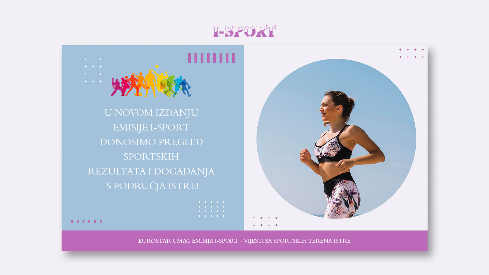 Eurostar Umag Emisija I-Sport – vijesti sa sportskih terena Istre