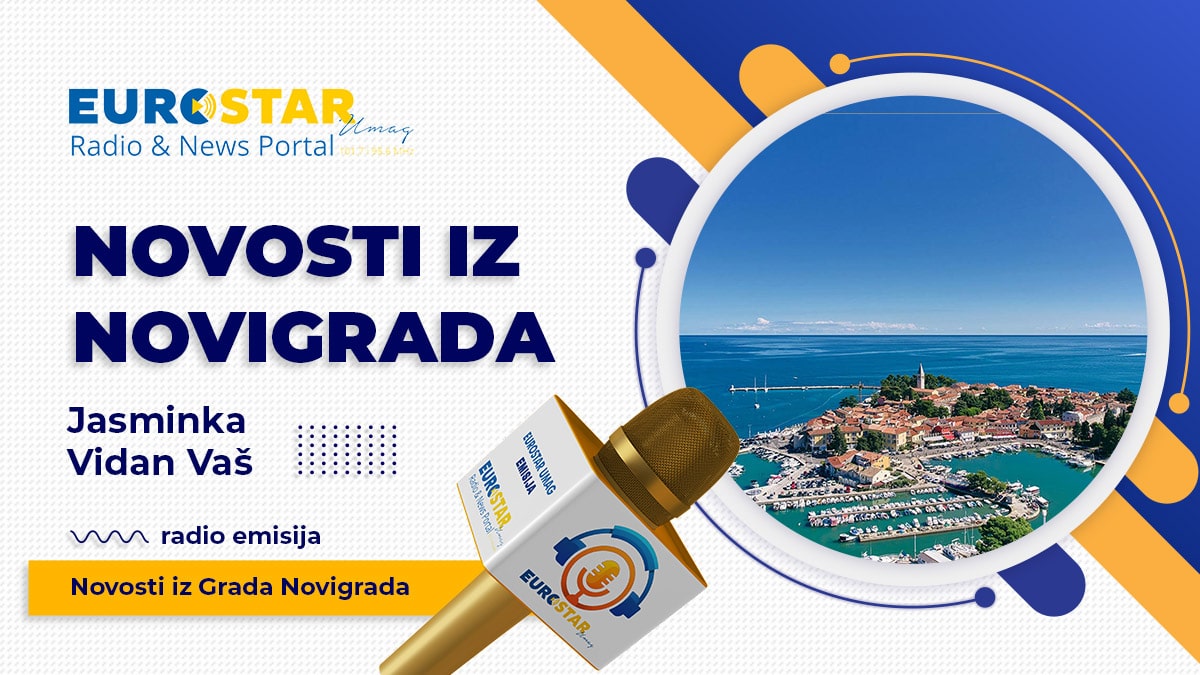 Eurostar emisija: Novosti iz Grada Novigrada – Jasminka Vidan Vaš