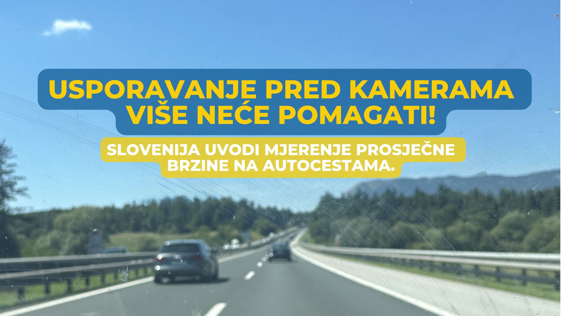 Slovenija uvodi nove kamere na autocestama: Mjerit će prosječnu brzinu, a kazne dosežu 1.200 eura
