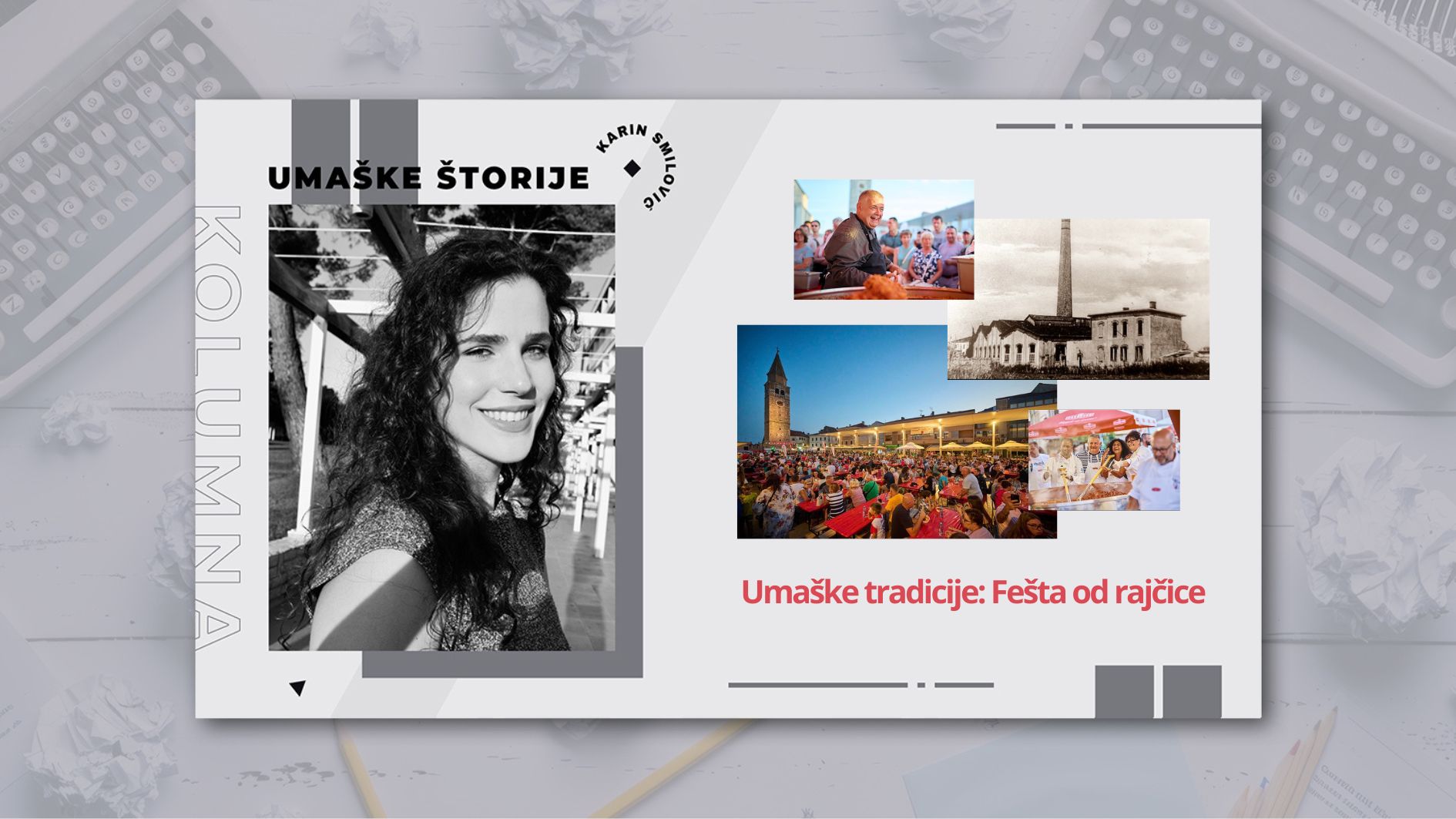 Kolumna Umaške štorije: Umaške tradicije – Fešta od rajčice