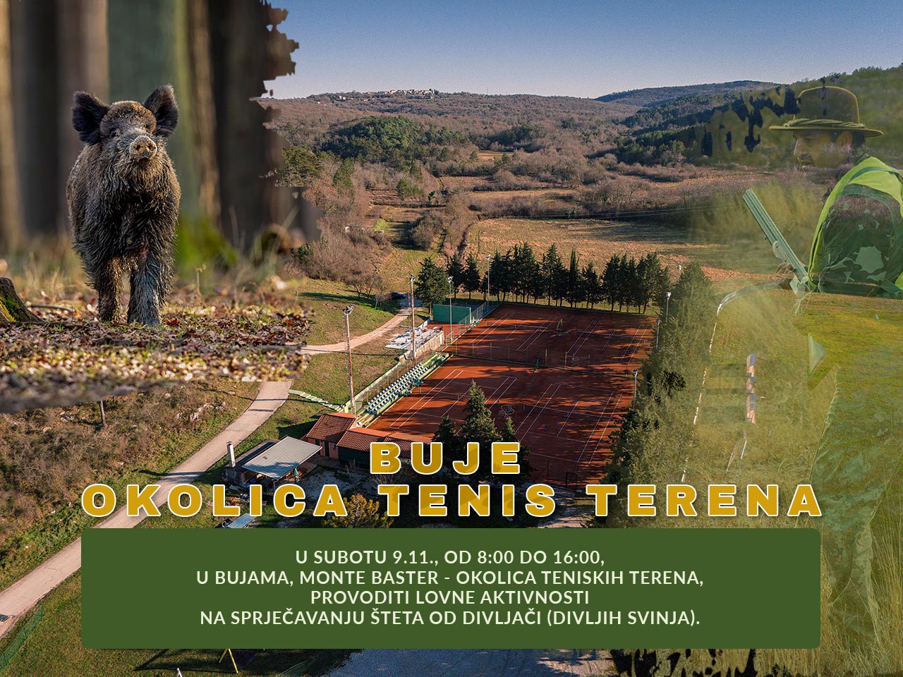Obavijest o provedbi lovnih aktivnosti - Buje, Monte Baster - okolica tenis terena