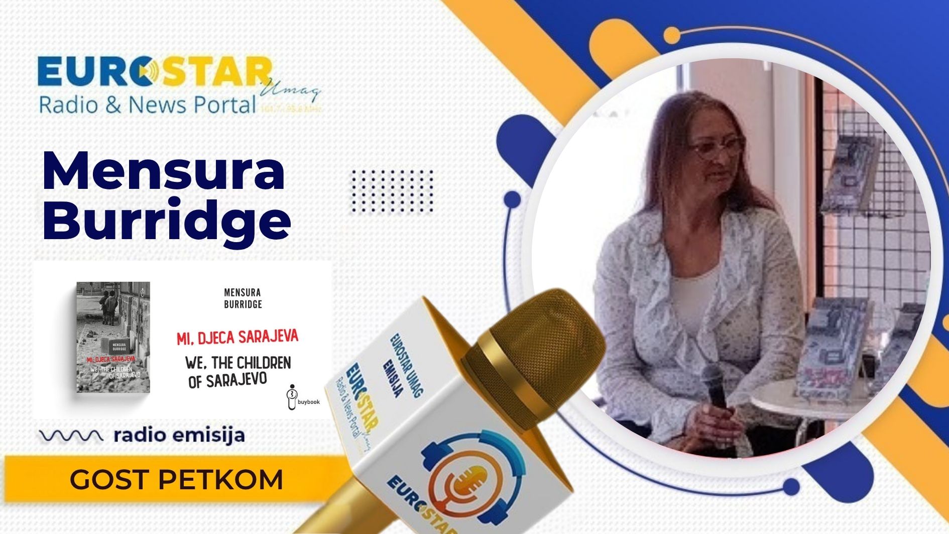 Gost petkom: Mensura Burridge – život, mediji i „Mi, djeca Sarajeva“
