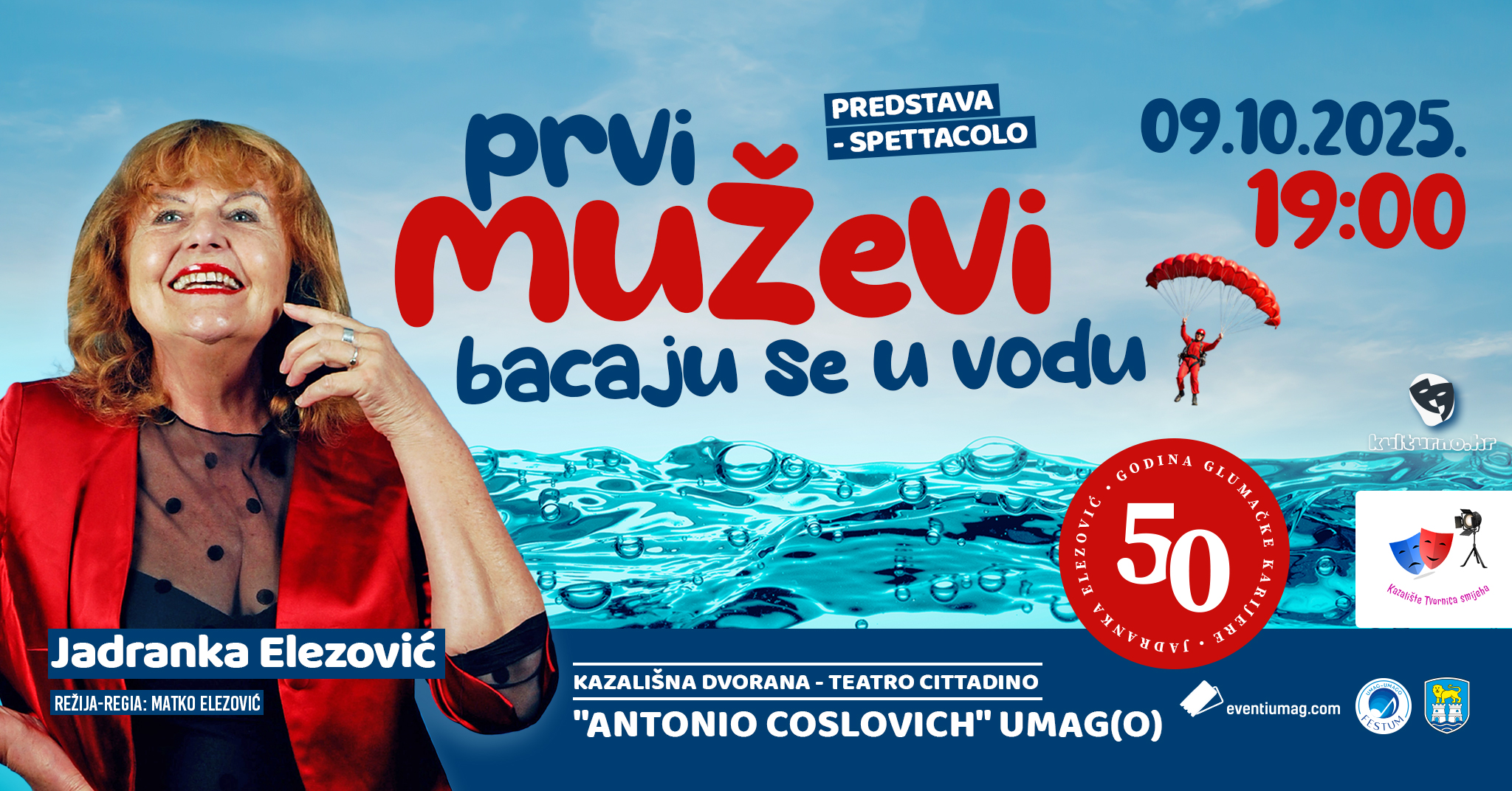 Večeras predstava: PRVI MUŽEVI BACAJU SE U VODU