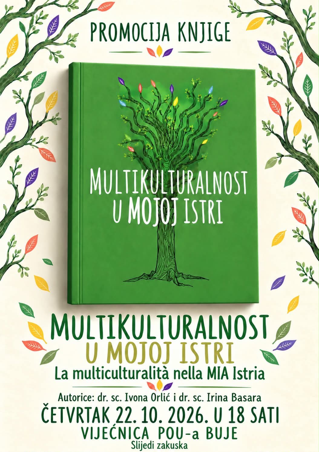 U Bujama predstavljanje knjige „Multikulturalnost u MOJOJ Istri“: Priča o bogatstvu kultura, jezika i tradicija našeg poluotoka