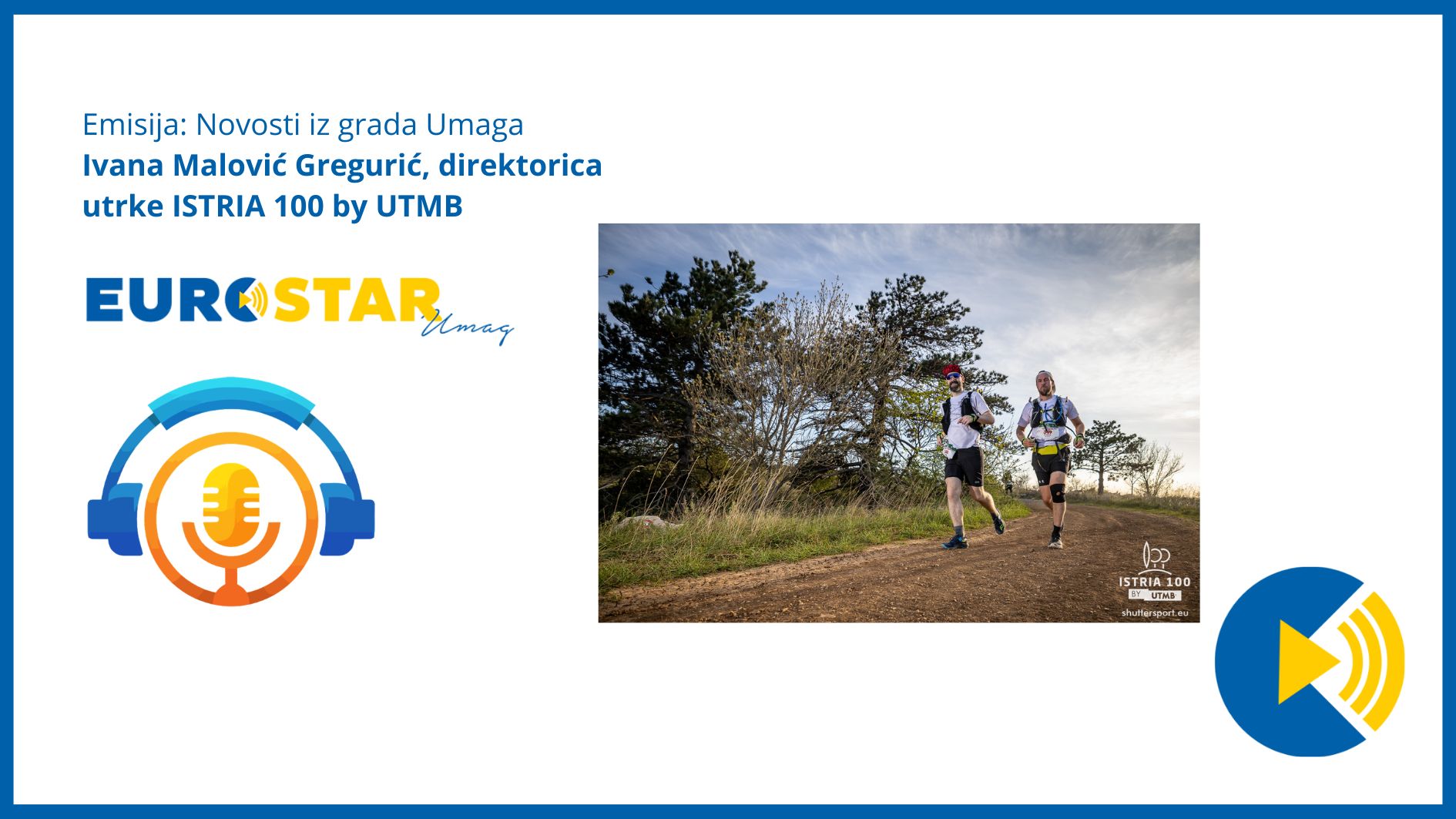 Novosti iz grada Umaga: u eteru najavljen Istria 100 by UTMB